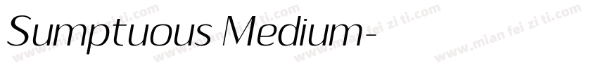 Sumptuous Medium字体转换